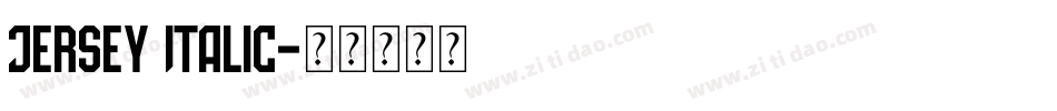 Jersey Italic字体转换